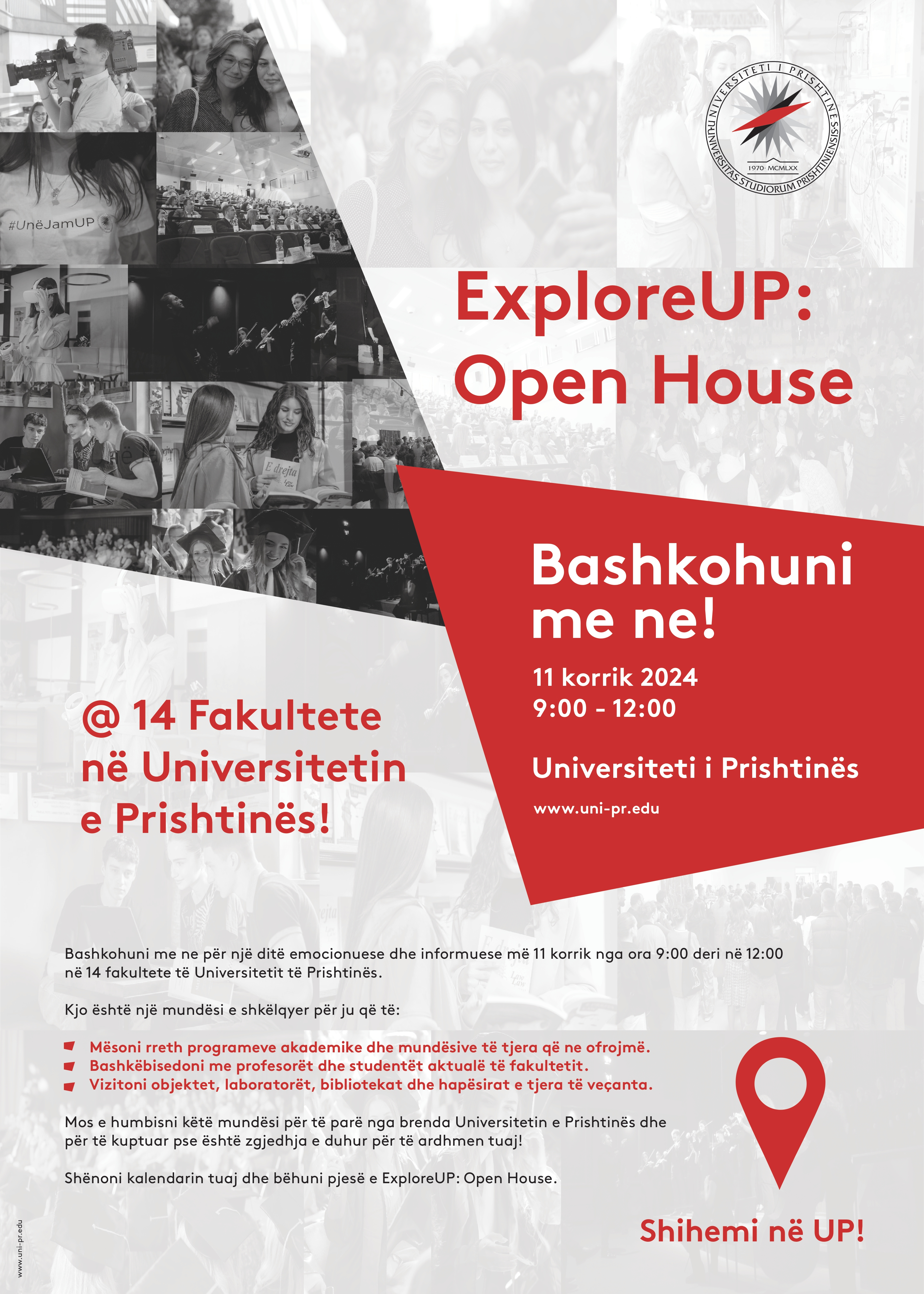 Universiteti i Prishtinës, në kuadër të Universitetit Veror Ndërkombëtar të Prishtinës, organizon ngjarjen ExploreUP: Open House!